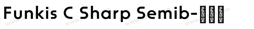 Funkis C Sharp Semib字体转换